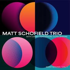 Many Moons Vol. 1 mp3 Album by Matt Schofield