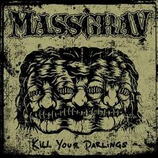 Kill Your Darlings mp3 Album by Massgrav