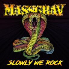 Slowly We Rock mp3 Album by Massgrav