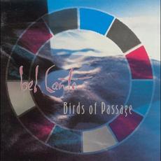 Birds of Passage mp3 Album by Bel Canto
