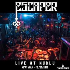 Live At Nublu mp3 Live by Escaper