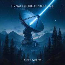 The Re-Tweeter mp3 Single by Dynalectric Orchestra