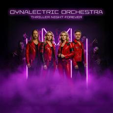 Thriller Night Forever mp3 Single by Dynalectric Orchestra