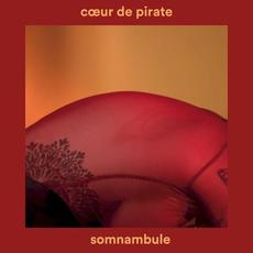 Somnambule mp3 Single by Cœur De Pirate