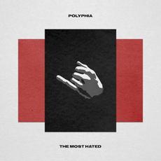 The Most Hated mp3 Album by Polyphia
