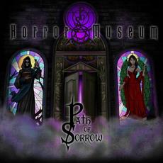 Horror Museum mp3 Album by Path Of Sorrow