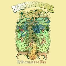 Of Animals and Men mp3 Album by Black Magic Tree