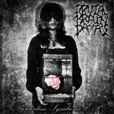Borderline Syndrome mp3 Album by Brutal Brain Damage