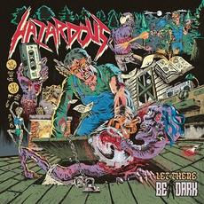 Let There Be Dark mp3 Album by Hazardous