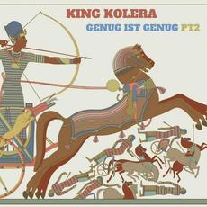 Genug ist Genug, Pt. 2 mp3 Album by King Kolera