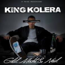 Geld, Macht & Neid (Die 7 Todsünden) mp3 Album by King Kolera