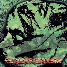 Conforming to Abnormality mp3 Album by Cephalic Carnage