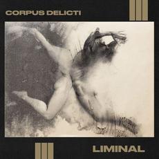 Liminal mp3 Album by Corpus Delicti