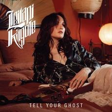 TELL YOUR GHOST mp3 Album by Leilani Kilgore