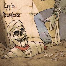 Diggin' Up The Past mp3 Album by Legion of Decadence