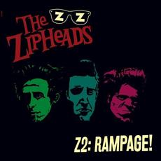 Z2 Rampage! mp3 Album by The Zipheads