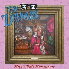Rock'n'Roll Renaissance mp3 Album by The Zipheads
