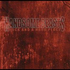 Rock and a Hard Place mp3 Album by The Handsome Beasts