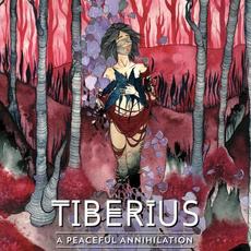 A Peaceful Annihilation mp3 Album by Tiberius