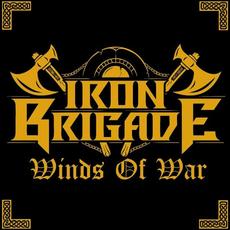 Winds Of War mp3 Album by Iron Brigade
