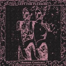 Human Contract mp3 Album by Left For Pleasure