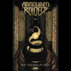 The Sacred Flame mp3 Album by Armoured Knight