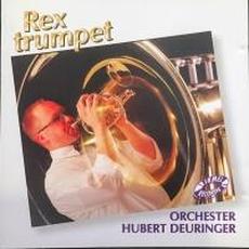 Rex Trumpet mp3 Album by Hubert Deuringer