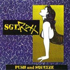 Push And Squeeze mp3 Album by Sgt. Roxx