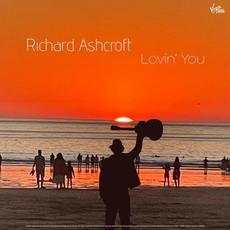 Lovin' You (Deluxe Edition) mp3 Album by Richard Ashcroft