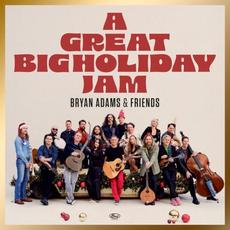 A Great Big Holiday Jam mp3 Album by Bryan Adams