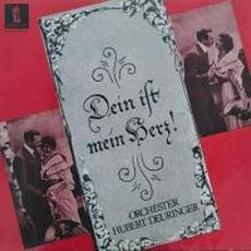 Dein Ist Mein Herz mp3 Album by Orchester Hubert Deuringer
