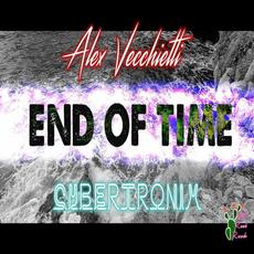 End Of Time (feat. Cybertronix) mp3 Single by Alex Vecchietti
