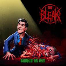 Submit Or Rot mp3 Album by The Bleak