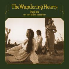 Déjà vu (We Have All Been Here Before) mp3 Album by The Wandering Hearts
