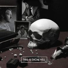 This Is Thom Hell mp3 Album by Thom Hell