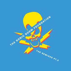 The Remixes Pt. 2 mp3 Artist Compilation by The Sonic Boom Foundation