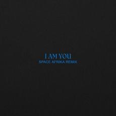 I Am You (Space Afrika Remix) mp3 Single by Just Mustard