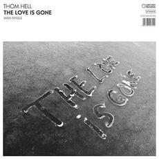 The Love Is Gone mp3 Single by Thom Hell