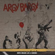 Hopes Dreams Lies and Schemes mp3 Album by Argy Bargy