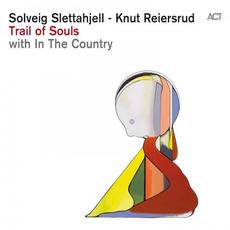 Trail of Souls mp3 Album by Solveig Slettahjell, Knut Reiersrud with In the Country