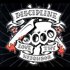 Love Thy Neighbour mp3 Album by Discipline