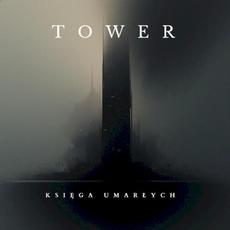 Księga Umarłych mp3 Album by Tower