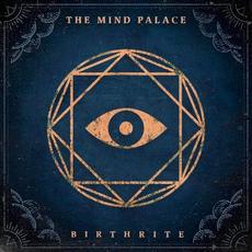 Birthrite mp3 Album by The Mind Palace