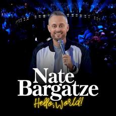 Hello, World! mp3 Album by Nate Bargatze