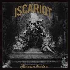 Illusions of Grandeur mp3 Single by Iscariot