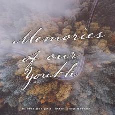 Memories Of Our Youth mp3 Single by Hubert Dorigatti