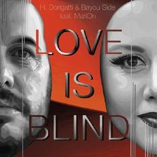 Love Is Blind mp3 Single by Hubert Dorigatti