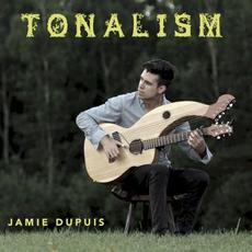 Tonalism mp3 Album by Jamie Dupuis