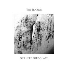 Our Need for Solace mp3 Album by The Search