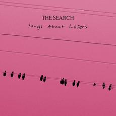 Songs About Losers mp3 Album by The Search